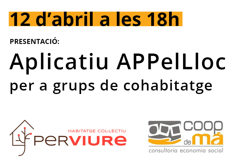 Activitat conjunta 12 abril: Aplicatiu APPelLloc per a grups de cohabitatge