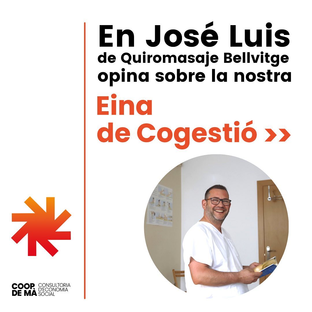 El José Luis de Quiromasaje Bellvitge parla de la nostra Eina de Co-gestió